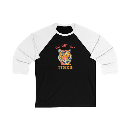 Go Get 'Em Tiger Unisex 3\4 Sleeve Baseball Tee